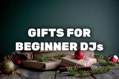 gifts for budding djs